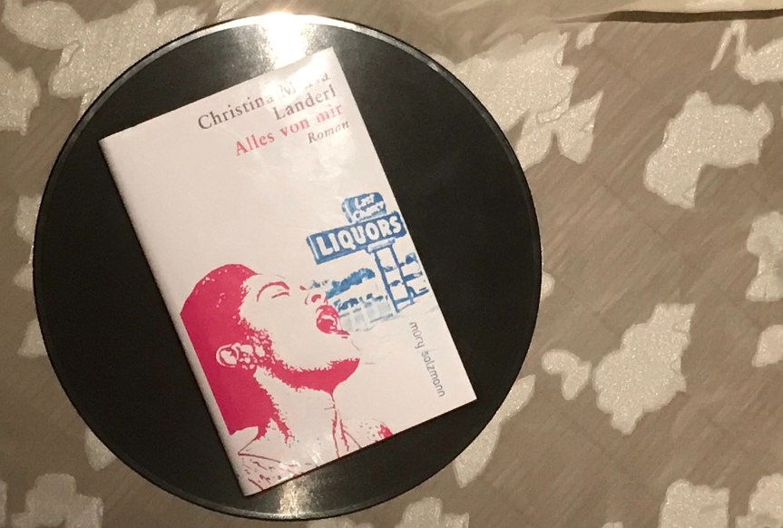 Lady hört den Blues: Christina Maria Landerls Alles von&nbsp;mir