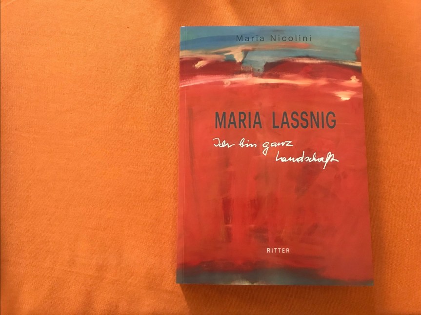 Homage an Maria Lassnig: Ich bin ganz Landschaft (hrsg. von Maria&nbsp;Nicolini)