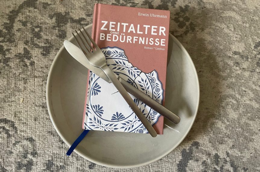 Leben ohne Hunger: Erwin Uhrmanns Zeitalter ohne&nbsp;Bedürfnisse